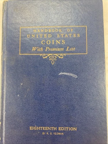 1961 Blue Book 18th Edition Handbook of United States Coins R.S. Yeoman