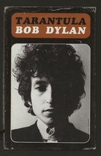 Bob Dylan, Tarantula - 2nd Printing Hardcover, 1971. with dust jacket