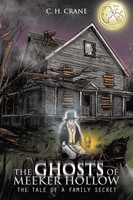 C. H. Crane | The Ghosts Of Meeker Hollow | Taschenbuch | Englisch (2013)