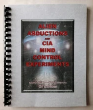 ALIEN ABDUCTIONS AND CIA MIND CONTROL EXPERIMENTS