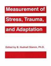 Measurement of Stress, Trauma, and - Paperback, by Stamm B.