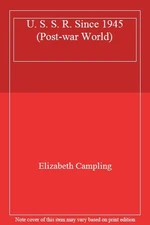 USSR Since 1945 (Post War World Series) By Elizabeth Campling