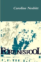Fortune's Fool Caroline Nesbitt Taschenbuch Kartoniert / Broschiert Englisch
