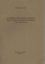 Le edizioni della Divina Commedia nella storia dell'arte tipografica del seco...