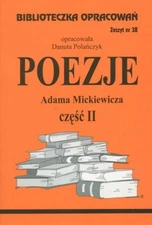 Biblioteczka Opracowań. Zeszyt nr 38. Poezje Adama Mickiewicza cz. 2 (Bibli...)