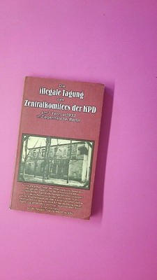 178709 DIE ILLEGALE TAGUNG DES ZENTRALKOMITEES DER KPD am 7. Februar 1933 in