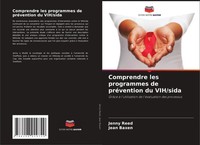 Jenny Reed (U. A.) | Comprendre Les Programmes De PréVention Du Vih/Sida | Buch