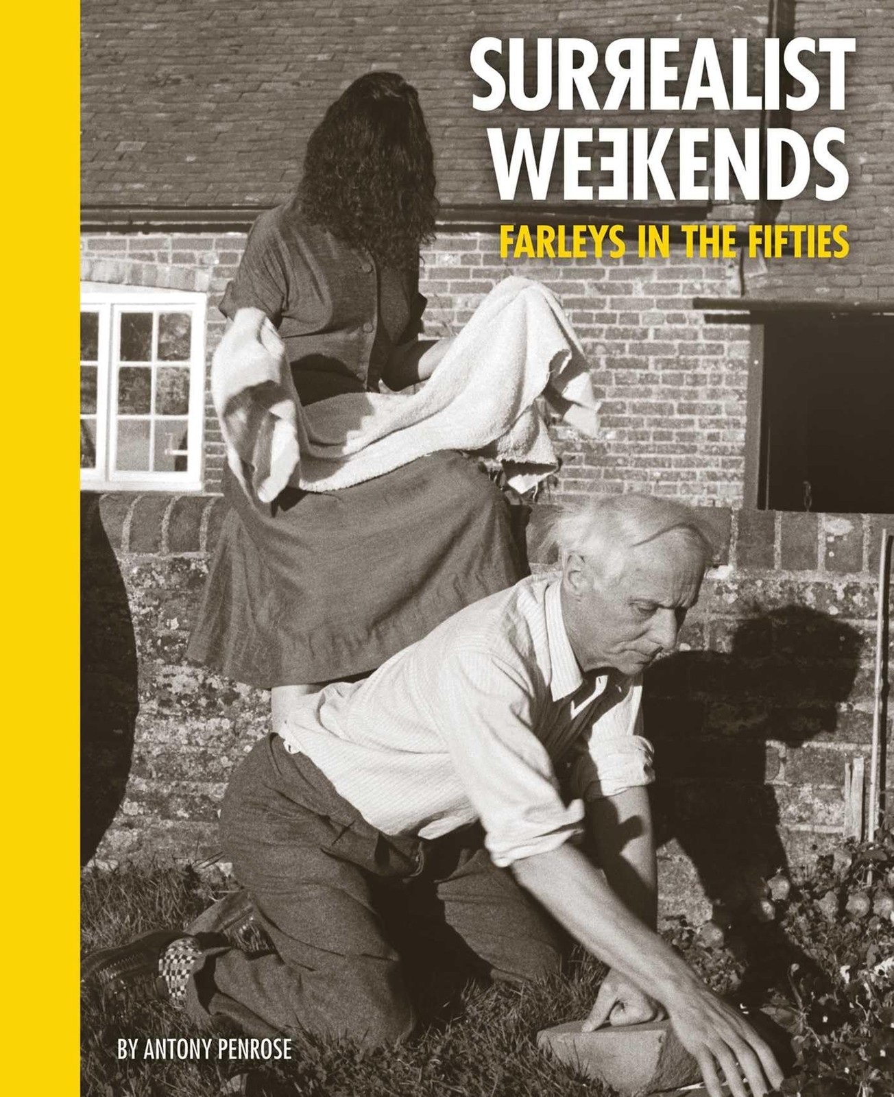 Surrealist Weekends : Farleys in the Fifties by Anthony Penrose (2022, ... - Image 6
