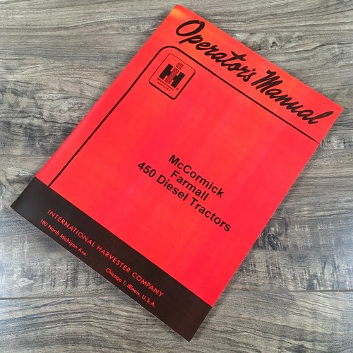 Farmall International 450 Diesel Tractors Operators Manual Owners Maintenance IH