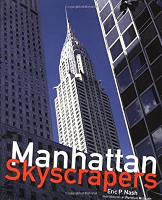 Manhattan Skyscrapers Hardcover Eric P. Nash