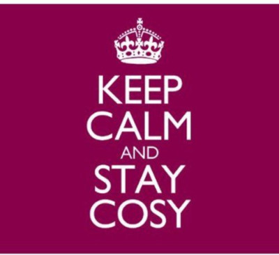 Keep Calm And Stay Cosy