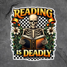 Reading Sticker Vinyl Decal Reading Is Deadly Skeleton Book Lover Gothic Reader