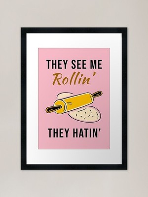 Ridin' (they see me rollin') - Essen gerahmtes Wandbild Poster Leinwanddruck Bild