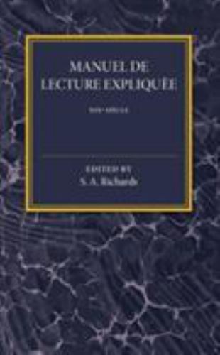 Manuel De Lecture Expliquée XIX Siécle Richards Paperback 9781316619964