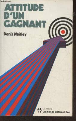 Haltung eines Gewinners - Waitley Denis - 1982