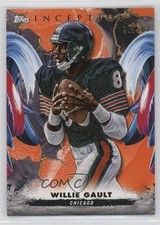 2024 Topps Inception Orange 28/50 Willie Gault #19 1g37