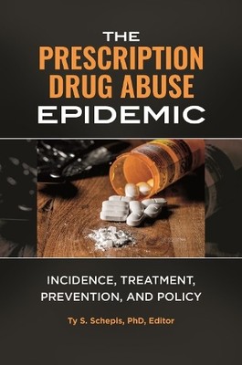 The Prescription Drug Abuse Epidemic - 9781440852640
