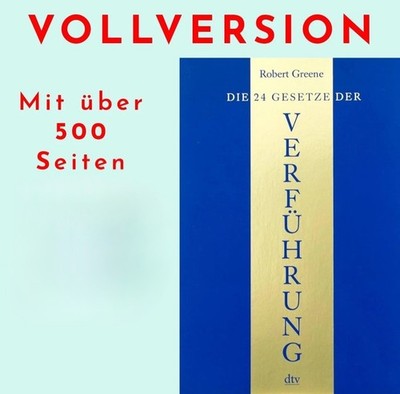 Die 24 Gesetze Der Verführung, Robert Greene VOLLVERSION - über 500 Seiten