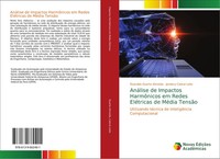 AnáLise De Impactos HarmôNicos Em Redes EléTricas De MéDia TensãO Taschenbuch