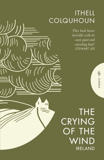 The Crying of the Wind: Ireland (Pushkin Press . Colquhoun, Colquhoun,** - Image 4