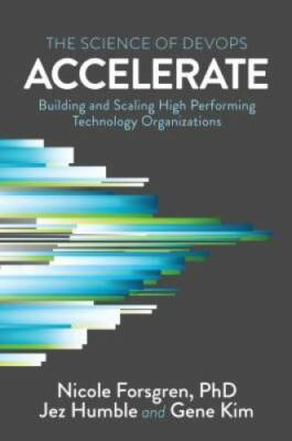 #ad Accelerate: The Science of Lean Software and DevOps: Building and Sc VERY GOOD $4.08