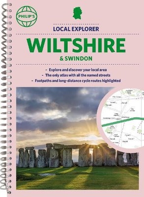 Philip's Maps Philip's Local Explorer Street Atlas Wiltshire and  (Spiral Bound)