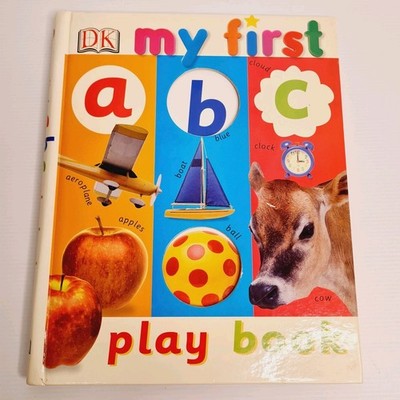 My First ABC Play Book, Children's Alphabet, ABCs For Young Readers, Hardcover