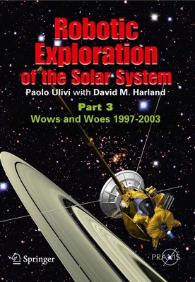 Paolo Ulivi (u. a.) | Robotic Exploration of the Solar System | Taschenbuch