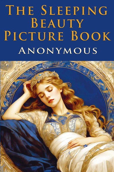 The Sleeping Beauty Picture Book Anonymous Anonymous Taschenbuch Englisch 2025-image