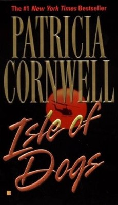 Patricia Cornwell Isle of Dogs (Taschenbuch) Andy Brazil