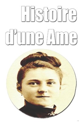 Histoire d une Ame (French Edition)
