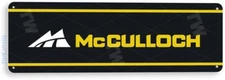 TIN SIGN McCulloch Power Tools Equipment Tool Box Metal Decor B635