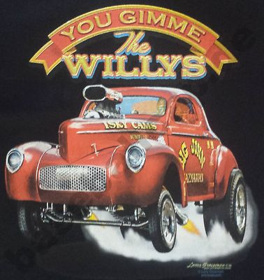 T-Shirt GIMME THE WILLYS V8 HotRod Old School Musclecar Dragster DRAGRACING 737