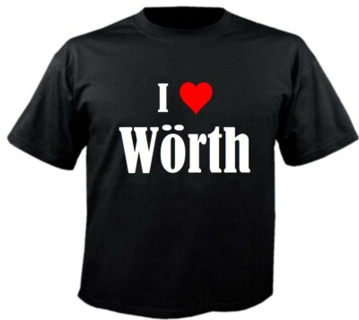 T-Shirt I Love Wörth für Damen Herren und Kinder Farben Schwarz Weiss Pink