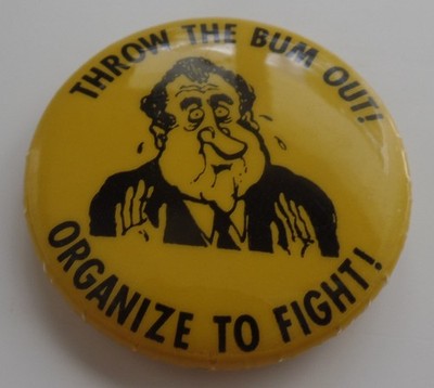 1972 anti-Richard Nixon Re-election Cartoon Pin Organize to Fight Throw Bum Out