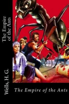 The Empire Of The Ants