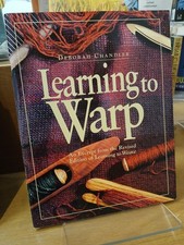 Interweave Press Learning to Warp Book Debora...