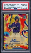 2025 Bowman Chrome Charlie Condon 1/1 SUPERFRACTOR AUTO Melt Mashers PSA 10 GEM
