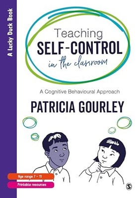 Teaching Self-Control in the Classr..., Gourley, Patric