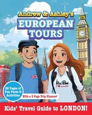 Andrew & Ashley's European Tours, LONDON Kids' Travel Guide by Kyle Matson Paper