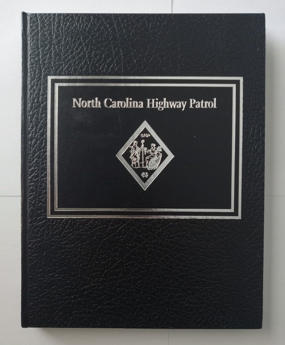 NCSHP North Carolina State Highway Patrol 1997 Yearbook NC State Trooper Annual