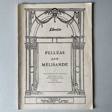 Pelleas and Melisande Libretto | Program Publishing Company