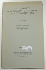 The Literate Anglo-Saxon - On Sources and Disseminations 1972 Cross Old English