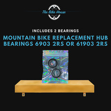 Mountain bike replacement hub bearings 6903 2RS or 61903 2rs quantity 2