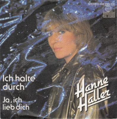 Hanne Haller - Ich Halte Durch (7'', Single) (Very Good Plus (VG+))