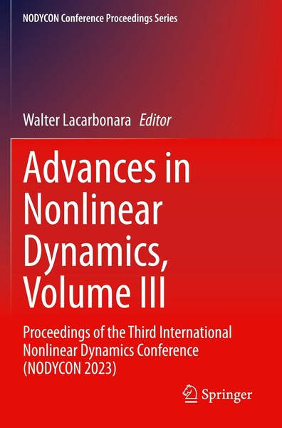 Advances In Nonlinear Dynamics, Volume III Walter Lacarbonara-image