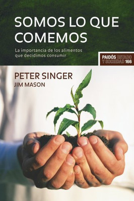 Mason, J: Somos lo que  comemos : la importancia  de lo - Paperback NEW Nayak, B