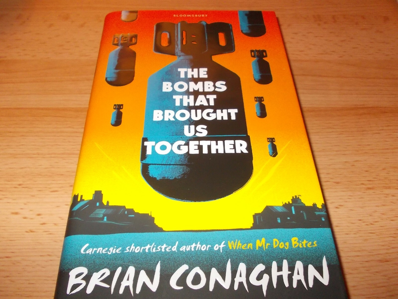 The Bombs That Brought Us Together,Brian Conaghan ,1st edition,1st printing NEW