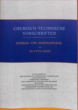 Dr. Otto Lange Sprengstoffe Explosivstoffe Vorschriften Patente Chemie Buch