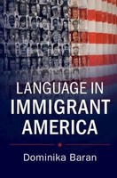 Dominika Baran | Language In Immigrant America | Buch | Englisch (2017)